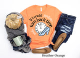 Turn back time Cinderella shirt