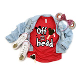 Off with your head Tee / Queen of hearts