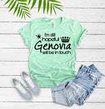 I'm still hoping Genovia will be in touch shirt / The Princess Diaries shirt