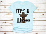 Milk and Wookies tee shirts