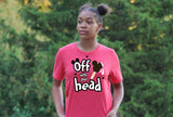 Off with your head Tee / Queen of hearts