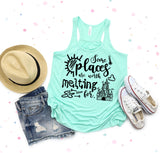 Some places are worth melting for shirt