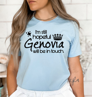 I'm still hoping Genovia will be in touch shirt / The Princess Diaries shirt